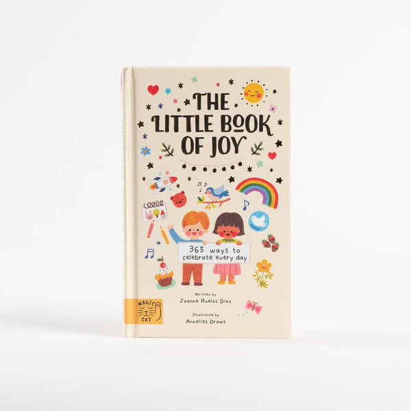 The Little Book of Joy - written by Joanne Ruelos Diaz; illustrated by Annelies Draws